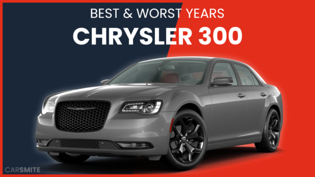 The Best and Worst Years For Chrysler 300